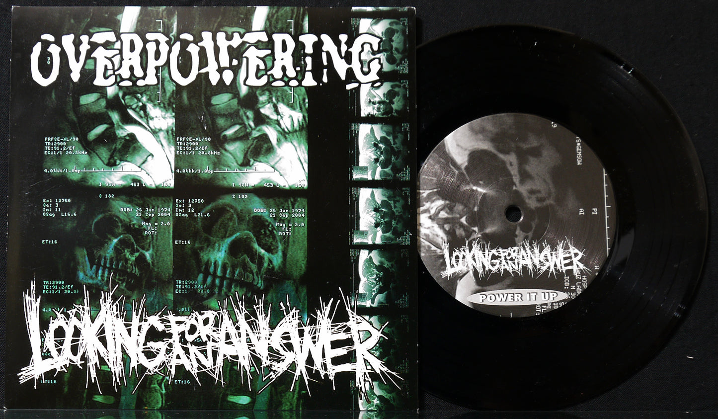 LOOKING FOR AN ANSWER / OVERPOWERING - Split 7"