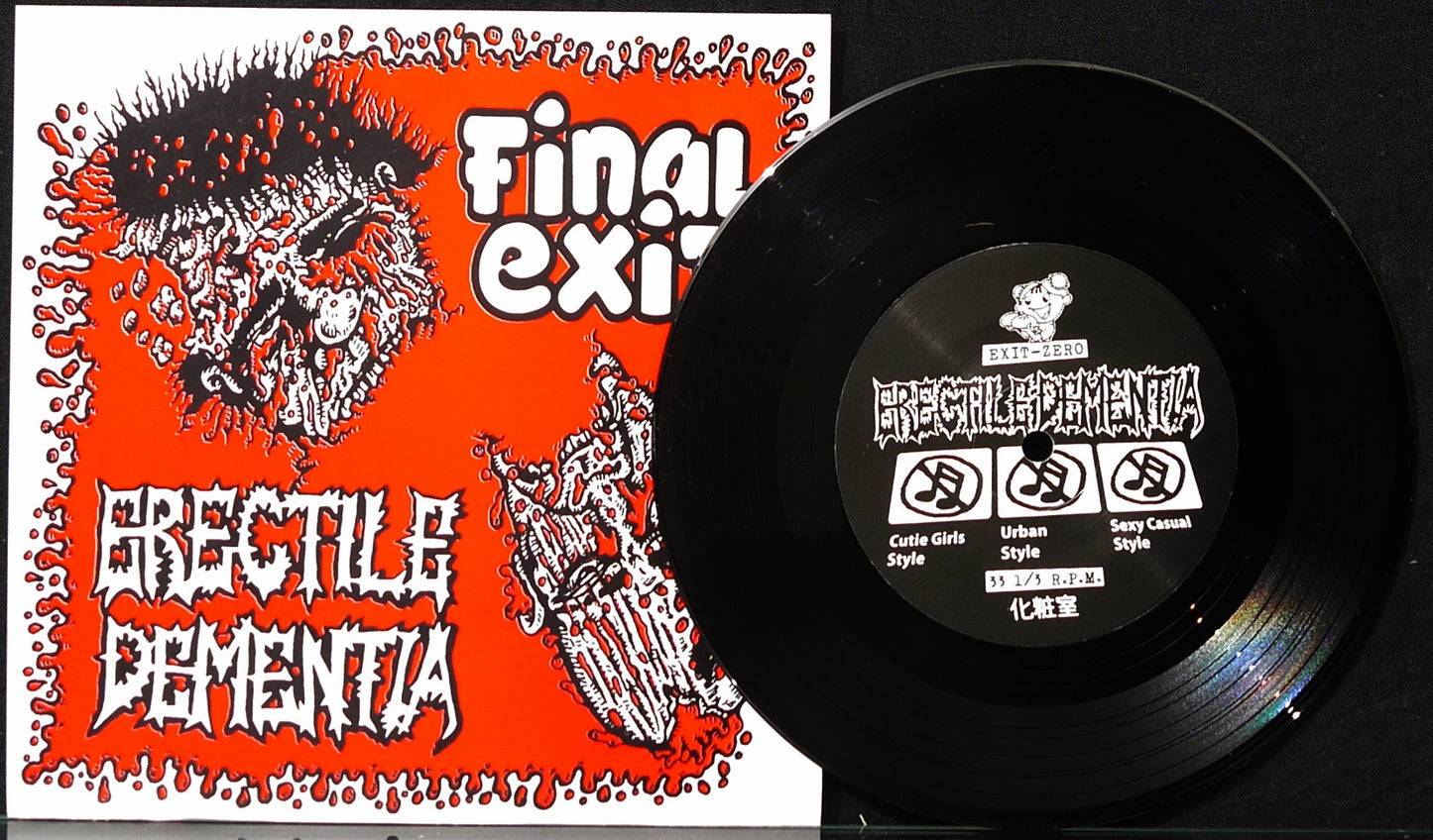ERECTILE DEMENTIA / FINAL EXIT - Split 7"