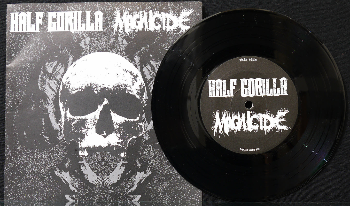 HALF GORILLA / MAGNICIDE - Split 7"