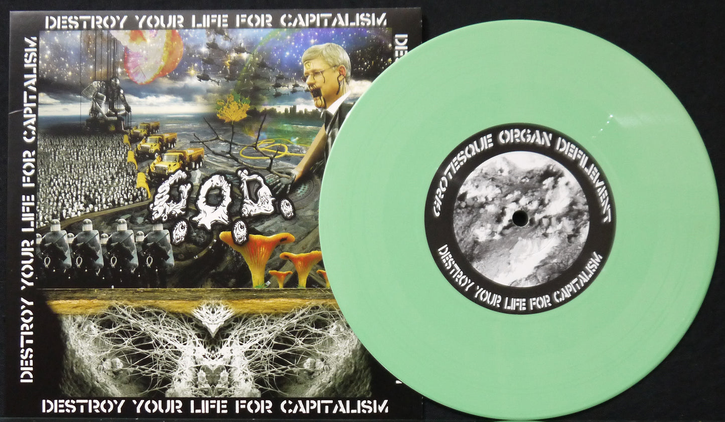 G.O.D. - Destroy Your Life For Capitalism 7"