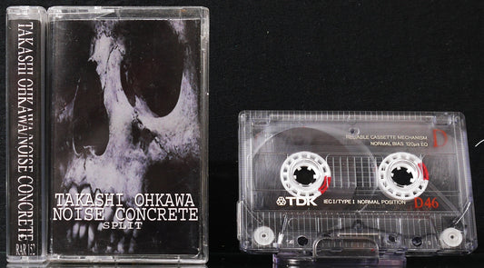 TAKASHI OHKAWA / NOISE CONCRETE - Split Tape