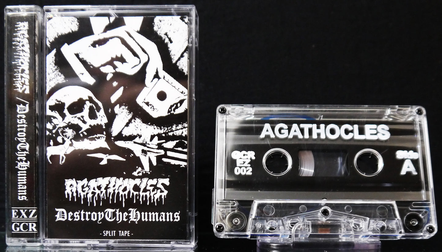 AGATHOCLES / DESTROY THE HUMANS - Split Tape