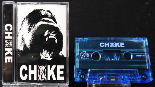 CHOKE - Choke MC Tape