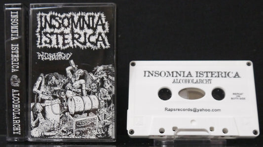INSOMNIA ISTERICA - Alcoholarchy MC Tape