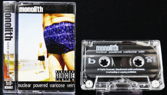 MONOLITH - Nuclear Powered Varicose Vein MC Tape