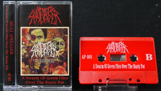 MEAT SPREADER - A Swarm Of Green Flies Over The Rusty Pot MC Tape