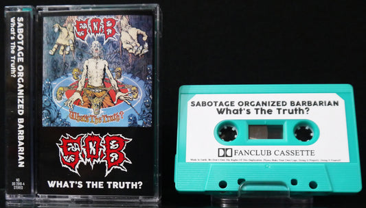 S.O.B. - What's The Truth/Gate Of Doom MC Tape