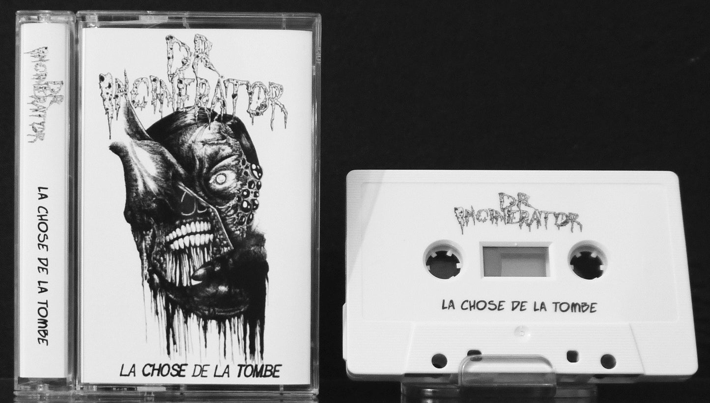 DR.INCINERATOR - La Chose de la Tombe MC Tape