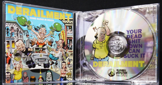 DERAILMENT - Come Clean In Death CD