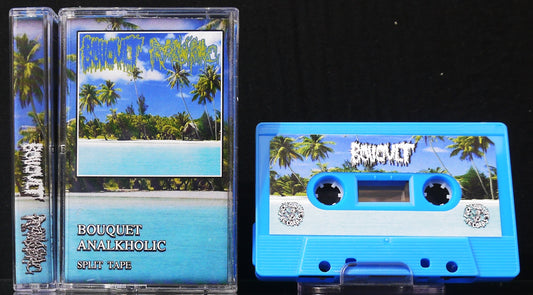 BOUQUET / ANALKHOLIC - Split Tape