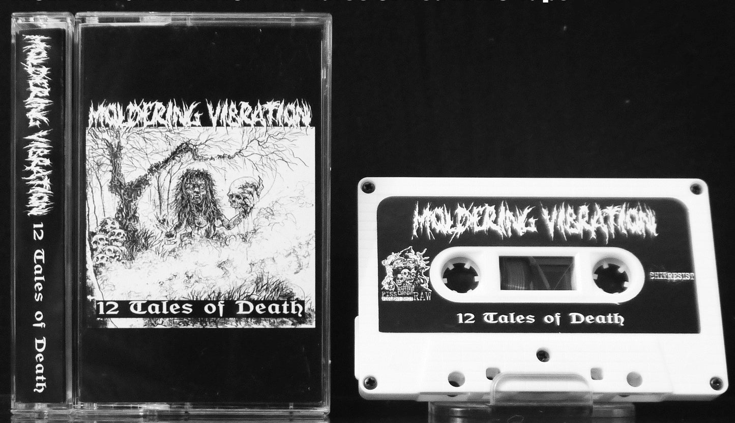 MOLDERING VIBRATION - 12 Tales Of Death MC Tape