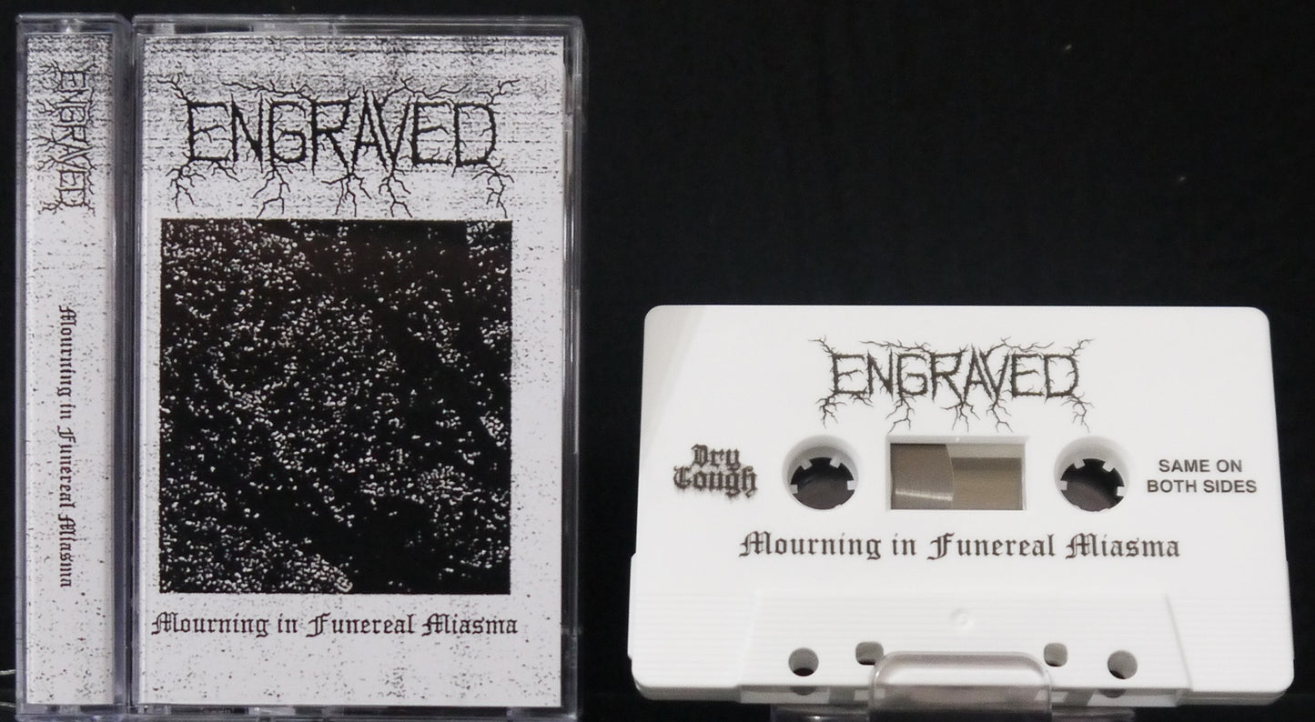 ENGRAVED - Mourning In Funereal Miasma MC Tape