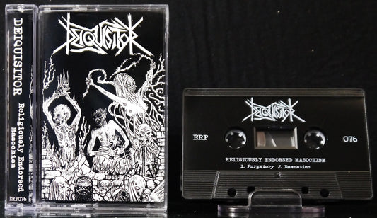 DEIQUISITOR – Religiously Endorsed Masochism MC Tape