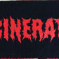INCINERATED - Logo Patch