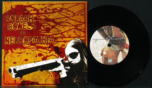 SQUASH BOWELS / NEUROPATHIA - Split 7"