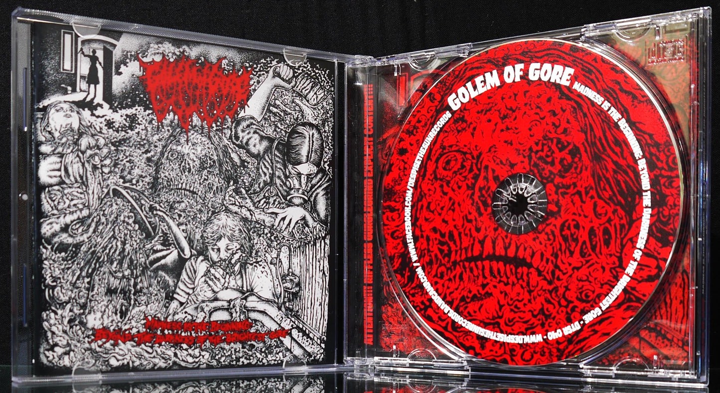 GOLEM OF GORE - Madness is the Beginning: Beyond the Darkness of the Brightest Gore CD