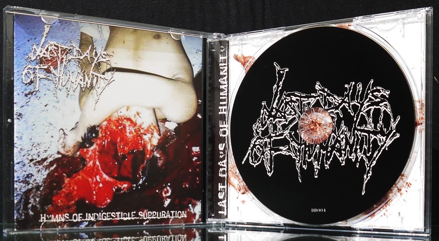 LAST DAYS OF HUMANITY - Hymns Of Indigestible Suppuration CD