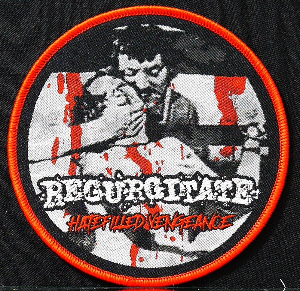 REGURGITATE - Hatefilled Vengeance Woven Patch