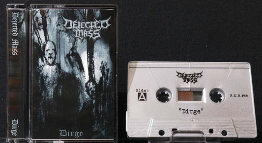 DEJECTED MASS - Dirge MC Tape