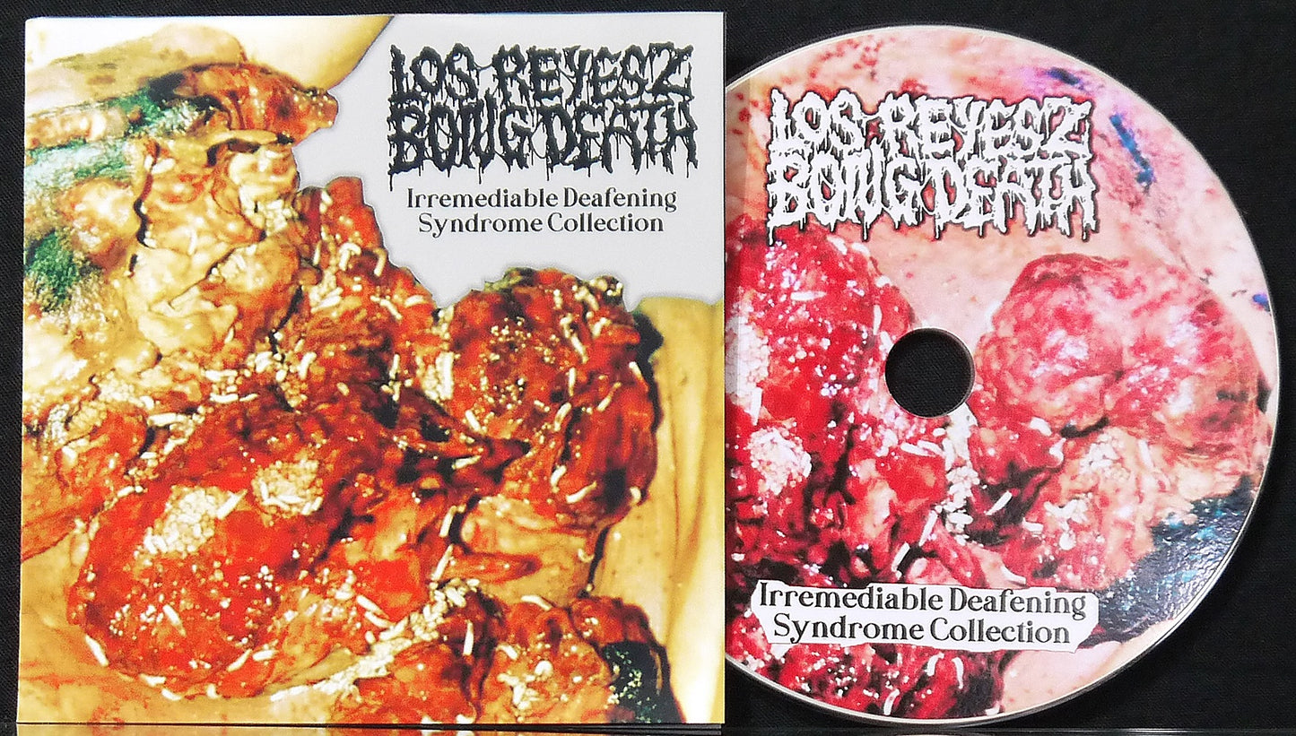 LOS REYESZ BONG DEATH - Irremediable Deafening Syndrome Collection ProCDr