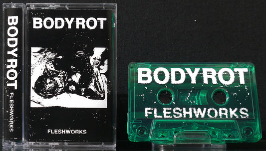 BODYROT - Fleshworks MC Tape