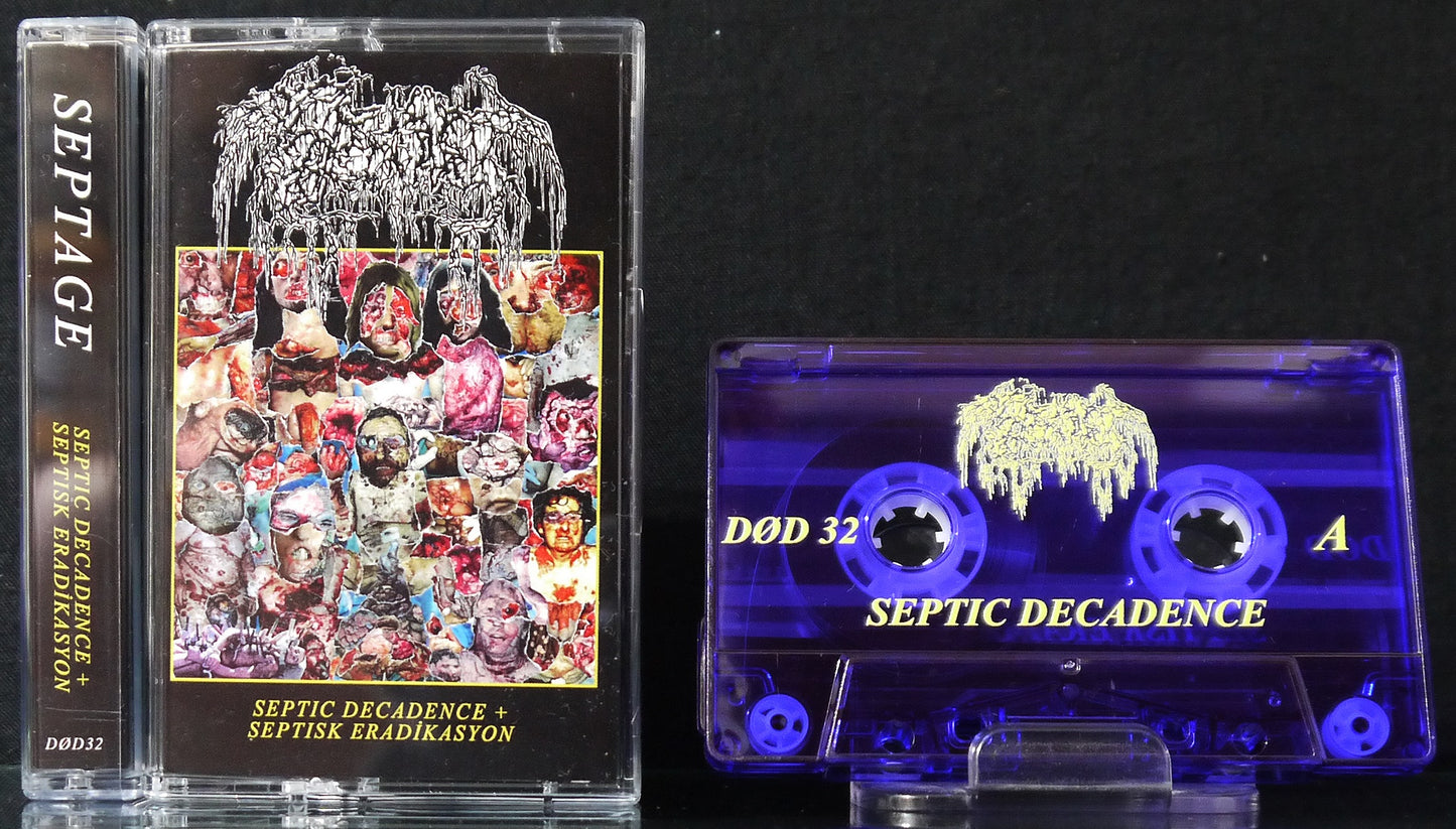 SEPTAGE - Septic Decadence + Septisk Eradikasyon MC Tape
