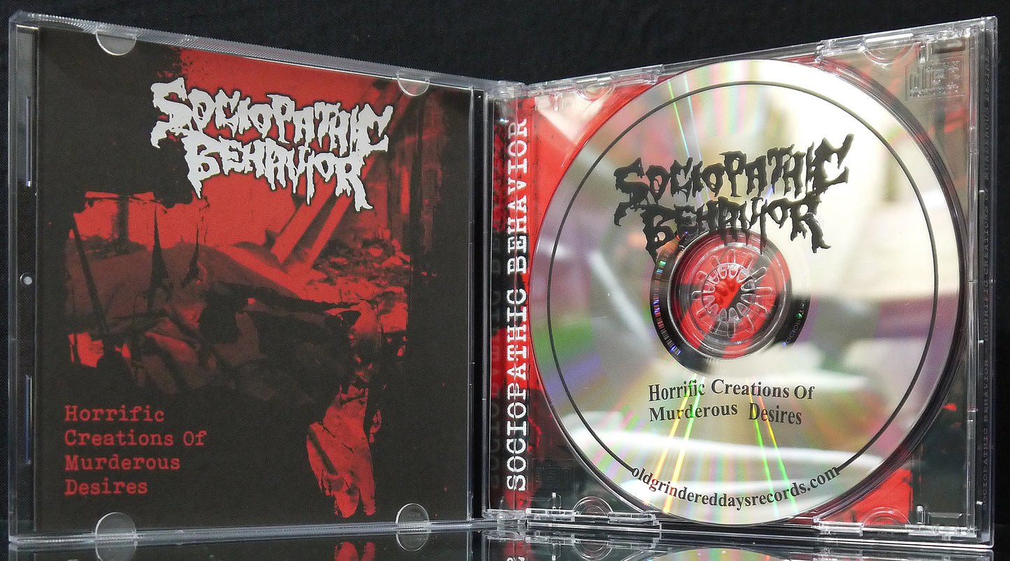 SOCIOPATHIC BEHAVIOR - Horrific Creations Of Murdeous Desires CD