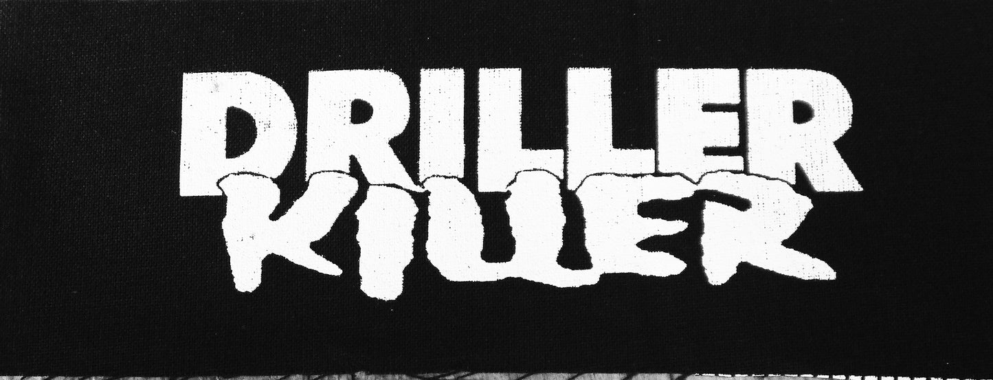 DRILLER KILLER - Logo Patch