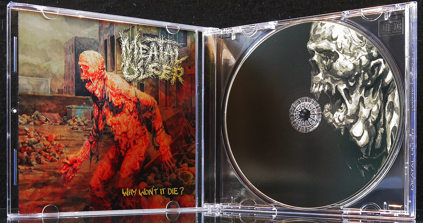 MEATAL ULCER - Why Won't It Die? CD