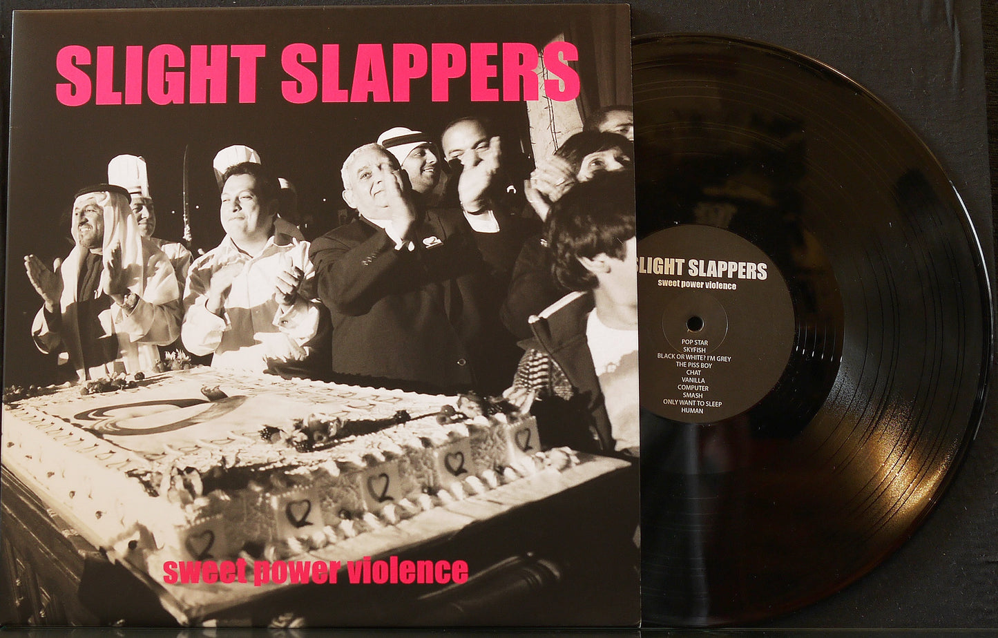 SLIGHT SLAPPERS - Sweet Power Violence 12" S/Sided Etched