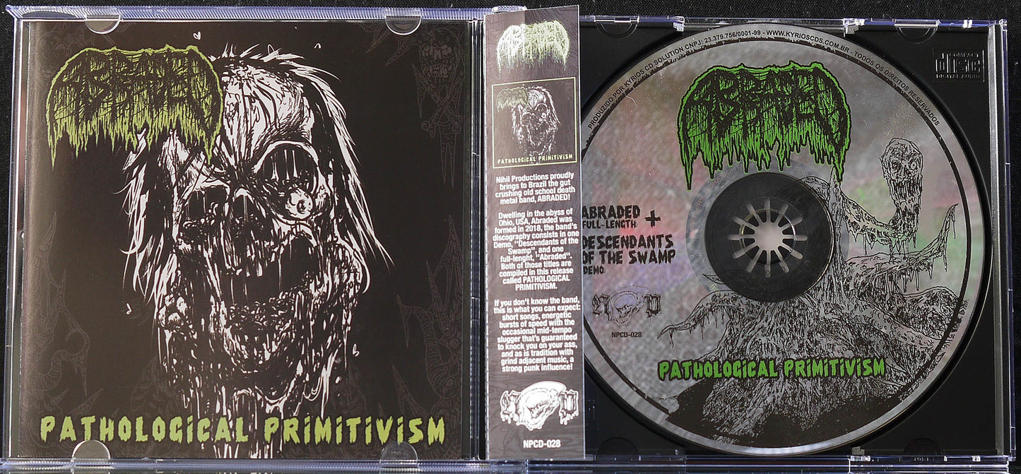 ABRADED - Pathological Primitivism CD