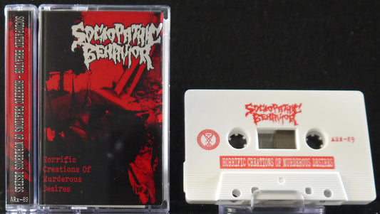 SOCIOPATHIC BEHAVIOR - Horrific Creations Of Murdeous Desires MC Tape