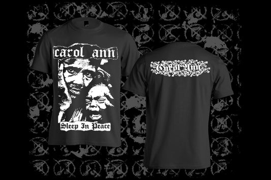 CAROL ANN - Sleep In Peace T-shirt