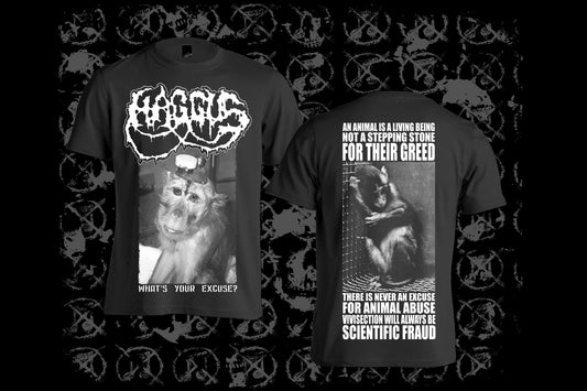 HAGGUS - What's Your Excuse? T-shirt